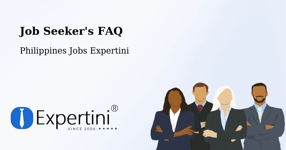Job Seeker FAQ – Tandoc - Philippines Jobs Expertini